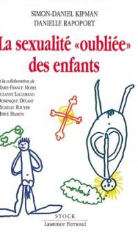 La sexualité oubliée de l'enfant