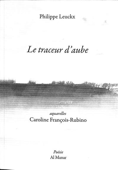 Le traceur d'aube