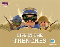 Life in the trenches