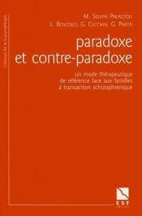 Paradoxe et contre-paradoxe : un nouveau mode thérapeutique face aux familles à transaction schizophrénique