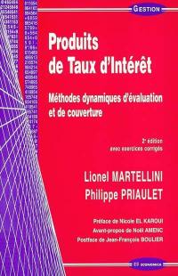 Produits de taux d'intérêt : méthodes dynamiques d'évaluation et de couverture : avec exercices corrigés