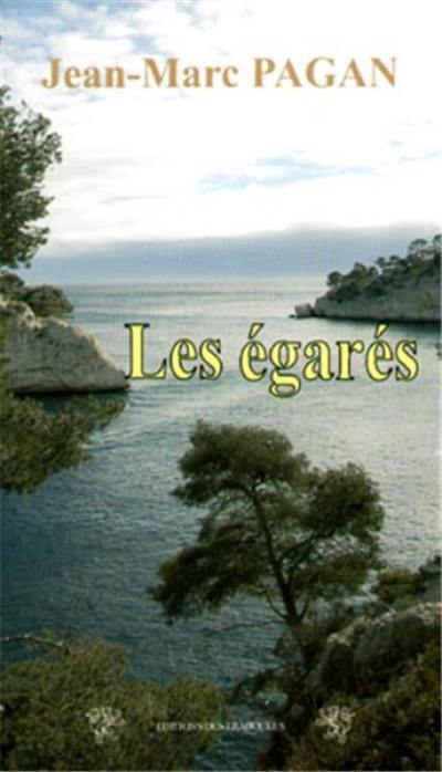 Les égarés