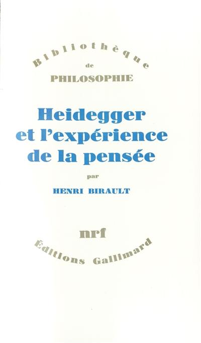 Heidegger et l'expérience de la pensée