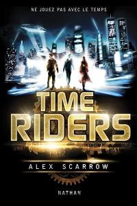 Time riders. Vol. 1