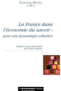 La France dans l'économie du savoir : pour une dynamique collective