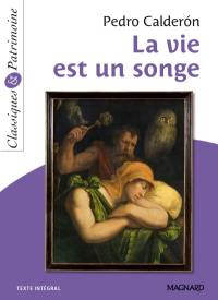 La vie est un songe : texte intégral