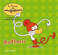 La bande des minijusticiers. Vol. 7. Nathan