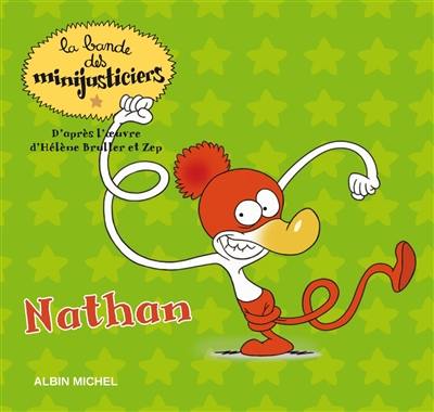 La bande des minijusticiers. Vol. 7. Nathan