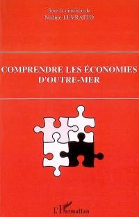 Comprendre les économies d'outre-mer