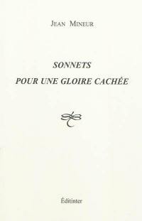 Sonnets pour une gloire cachée