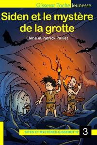 Siden et le mystère de la grotte