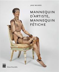 Mannequin d'artiste, mannequin fétiche