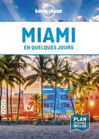 Miami en quelques jours