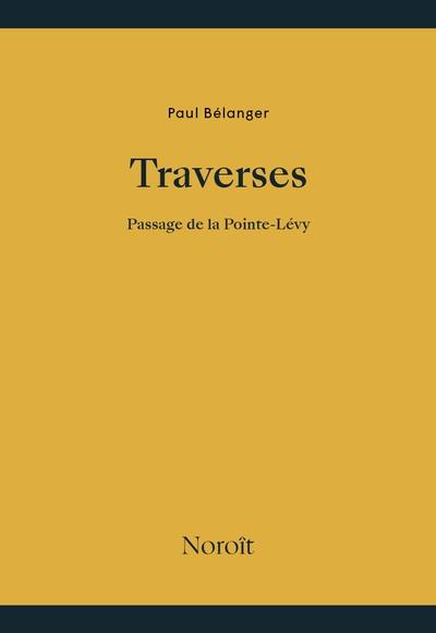 Traverses : Passage de la Pointe-Lévy