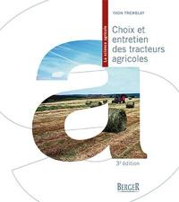 Choix et entretien des tracteurs agricoles