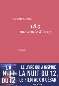 18.3 : une année à la PJ