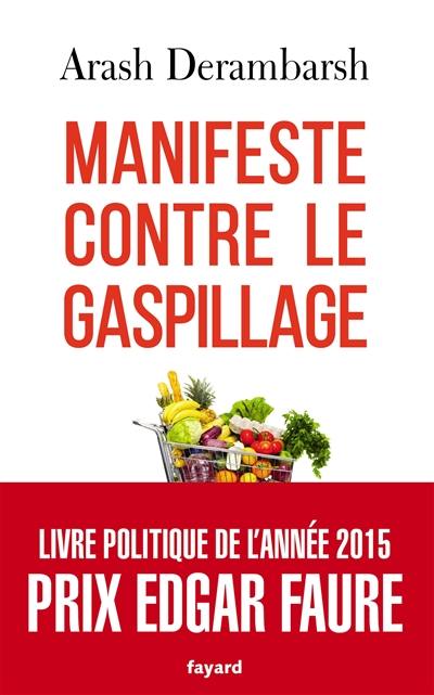 Manifeste contre le gaspillage