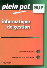 Informatique de gestion : enseignement supérieur, BTS, DUT tertiaires