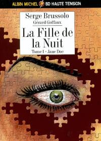 La fille de la nuit. Vol. 1. Jane Doe