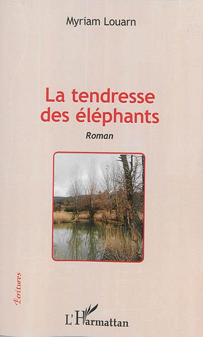 La tendresse des éléphants