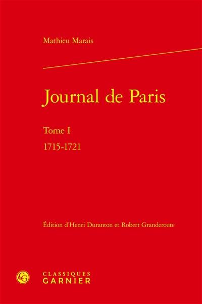 Journal de Paris. Vol. 1. 1715-1721