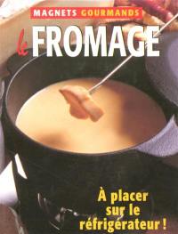 Le fromage