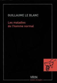 Les maladies de l'homme normal