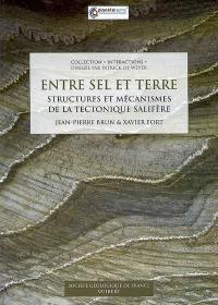 Entre sel et terre : structures et mécanismes de la tectonique salifère