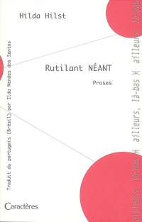 Rutilant néant : et autres fictions