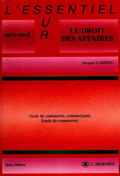 Le droit des affaires