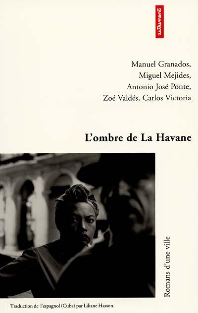 L'ombre de La Havane