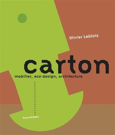 Carton : mobilier, éco-design, architecture