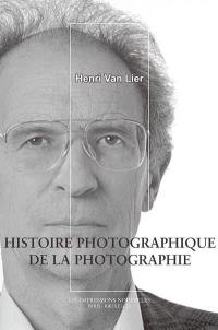 Histoire photographique de la photographie