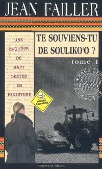 Une enquête de Mary Lester. Vol. 30. Te souviens-tu de Souliko'o ? : tome 1