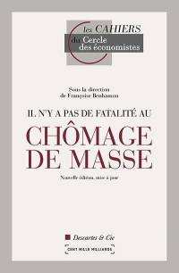 Il n'y a pas de fatalité au chômage de masse