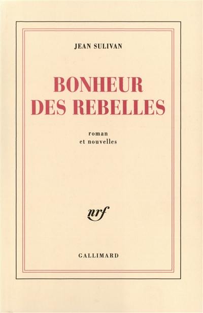 Bonheur des rebelles