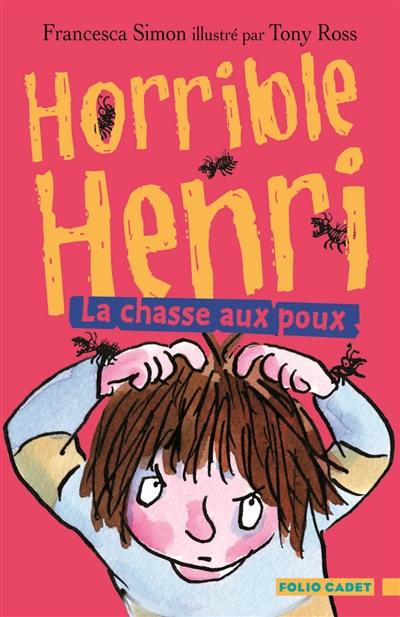 Horrible Henri. Vol. 3. La chasse aux poux