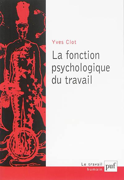 La fonction psychologique du travail