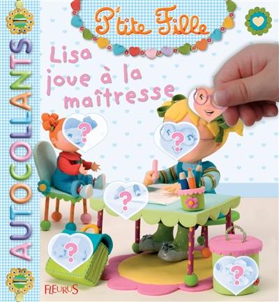 Lisa joue à la maîtresse : autocollants