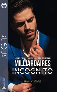 Milliardaires incognito : série intégrale