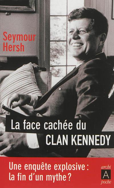 La face cachée du clan Kennedy