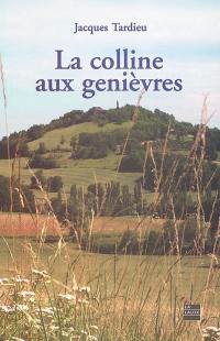 La colline aux genièvres