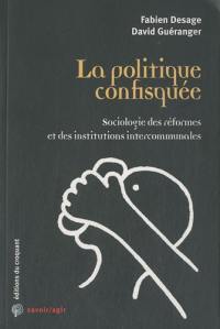 La politique confisquée