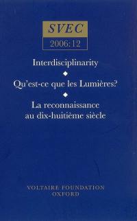 Interdisciplinarity. Qu'est-ce que les Lumières ?. La reconnaissance au dix-huitième siècle