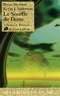 Légendes de Dune. Vol. 2. Le souffle de Dune