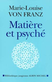 Matière et psyché