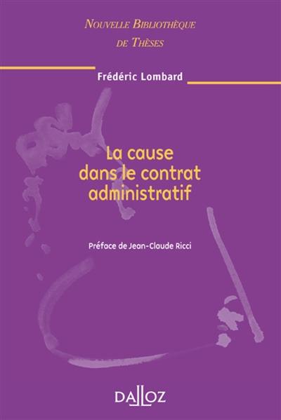 La cause dans le contrat administratif : 2008