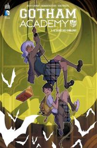 Gotham Academy. Vol. 1. Le secret des Cobblepot