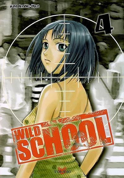 Wild school. Vol. 4