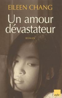 Un amour dévastateur